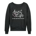 thumbnail image 1 of Instant Message - Aunt Life - Women's Lightweight French Terry Long Sleeve Shirt, 1 of 6