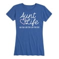 thumbnail image 1 of Instant Message - Aunt Life - Women's Short Sleeve Graphic T-Shirt, 1 of 5