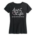thumbnail image 1 of Instant Message - Aunt Life - Women's Short Sleeve Graphic T-Shirt, 1 of 5