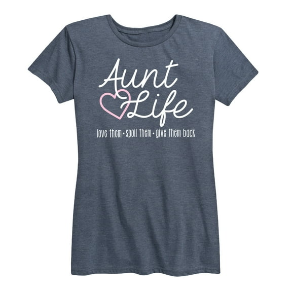 Instant Message - Aunt Life - Women's Short Sleeve Graphic T-Shirt
