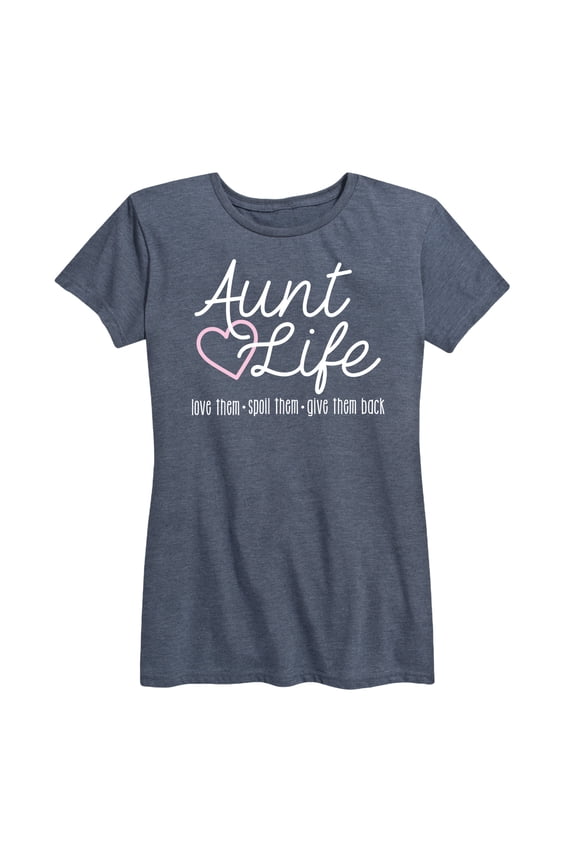 - Aunt Life - Women's Short Sleeve Graphic T-Shirt