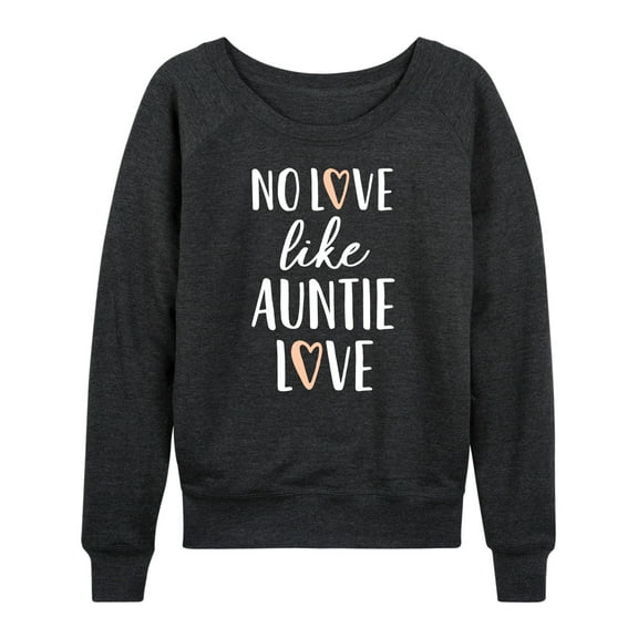 Instant Message - Auntie Love - Women's Lightweight French Terry Long Sleeve Shirt