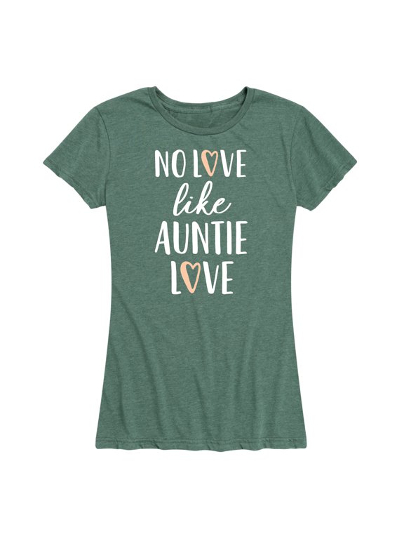 - Auntie Love Women's Short Sleeve Graphic T-Shirt