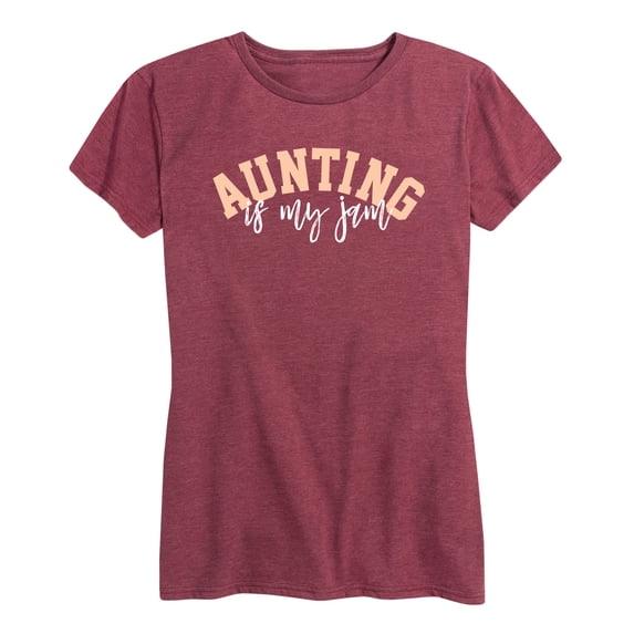 Instant Message - Aunting Is My Jam - Women's Short Sleeve Graphic T-Shirt
