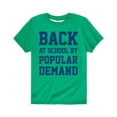 thumbnail image 1 of Instant Message - Back At School By Popular Demand Short Sleeve Graphic T-Shirt, 1 of 5