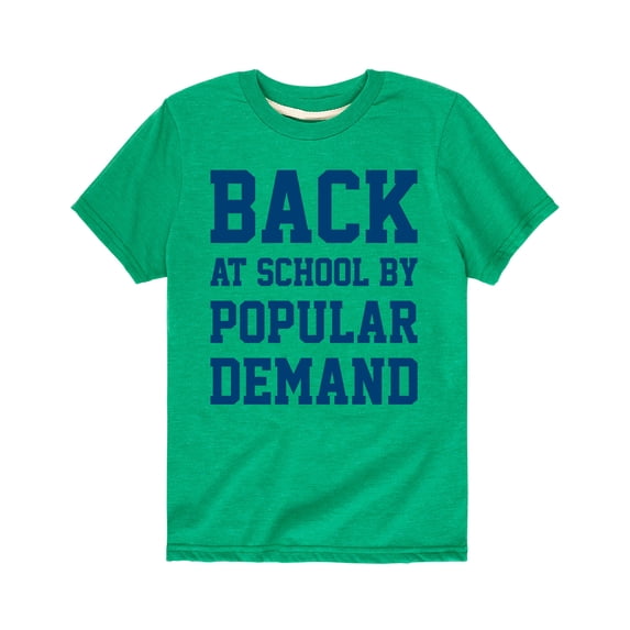 Instant Message - Back At School By Popular Demand Short Sleeve Graphic T-Shirt