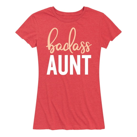 Instant Message - Badass Aunt - Women's Short Sleeve Graphic T-Shirt