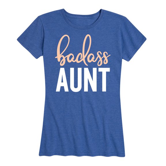 Instant Message - Badass Aunt - Women's Short Sleeve Graphic T-Shirt