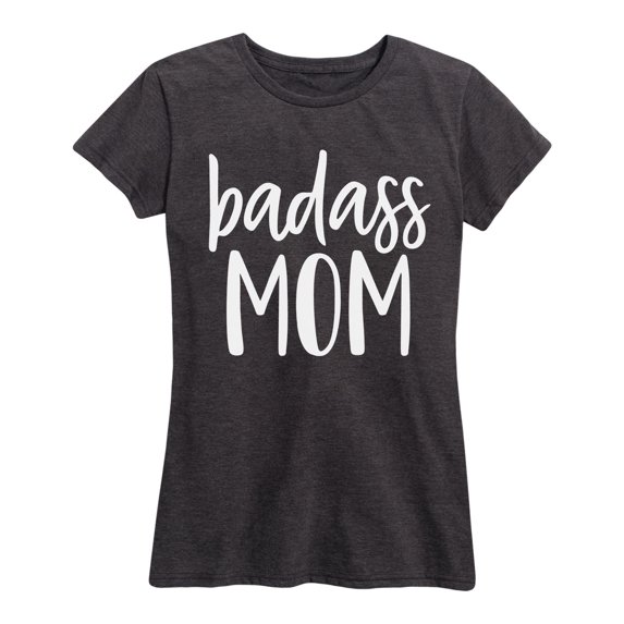 Instant Message - Badass Mom Short Sleeve Graphic T-Shirt