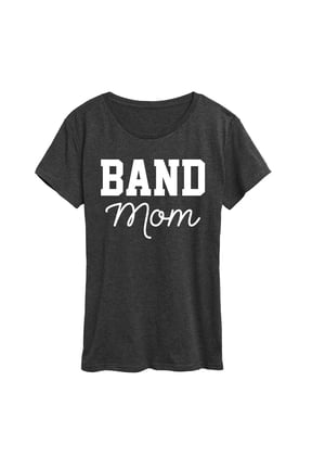 - Band Mom Short Sleeve Graphic T-Shirt