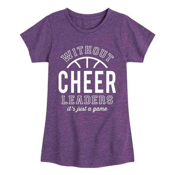 Instant Message - Basketball Without Cheerleaders it's Just a Game Fitted Short Sleeve Graphic T-Shirt
