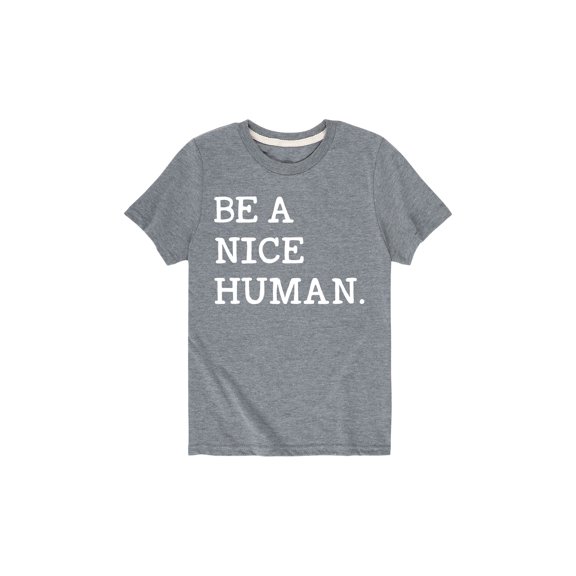 Instant Message - Be A Nice Human  - Toddler Short Sleeve Tee