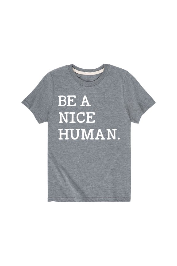 - Be A Nice Human - Youth Short Sleeve Tee