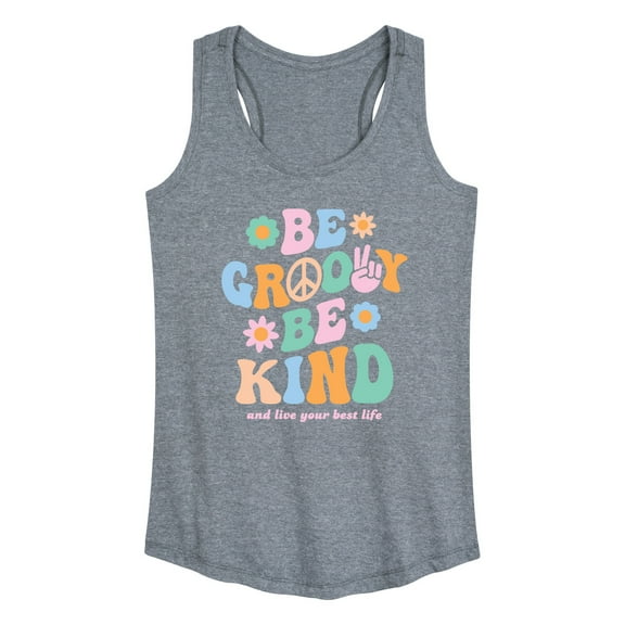 Instant Message - Be Goovy Be Kind; and Live Your Best Life - Women's Racerback Tank Top