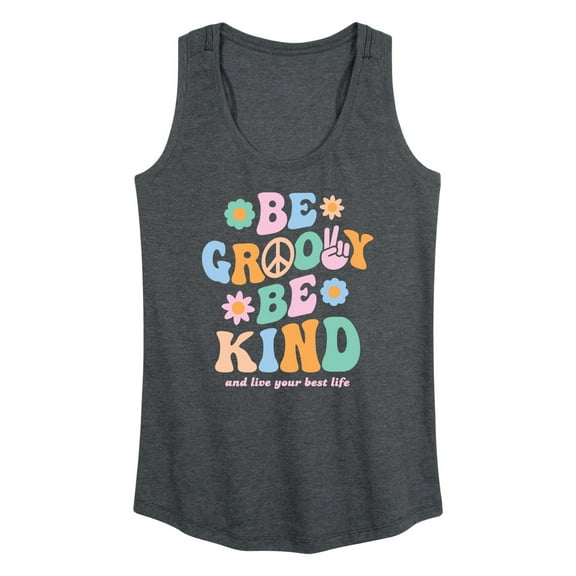 Instant Message - Be Goovy Be Kind; and Live Your Best Life - Women's Racerback Tank Top
