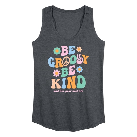 Instant Message - Be Goovy Be Kind; and Live Your Best Life - Women's Racerback Tank Top