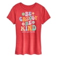 thumbnail image 1 of Instant Message - Be Goovy Be Kind; and Live Your Best Life - Women's Short Sleeve Graphic T-Shirt, 1 of 6