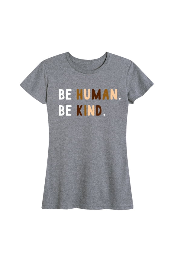 - Be Human Be Kind Short Sleeve Graphic T-Shirt