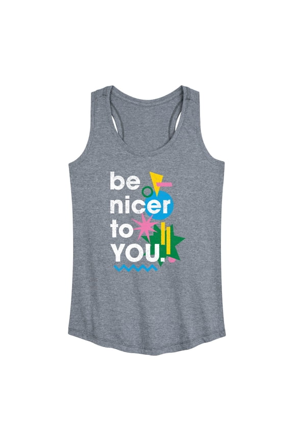 - Be Nicer To You Retro - Women's Racerback Tank Top
