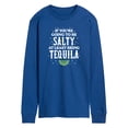 thumbnail image 1 of Instant Message - Be Salty Bring Tequila - Men's Long Sleeve T-Shirt, 1 of 6