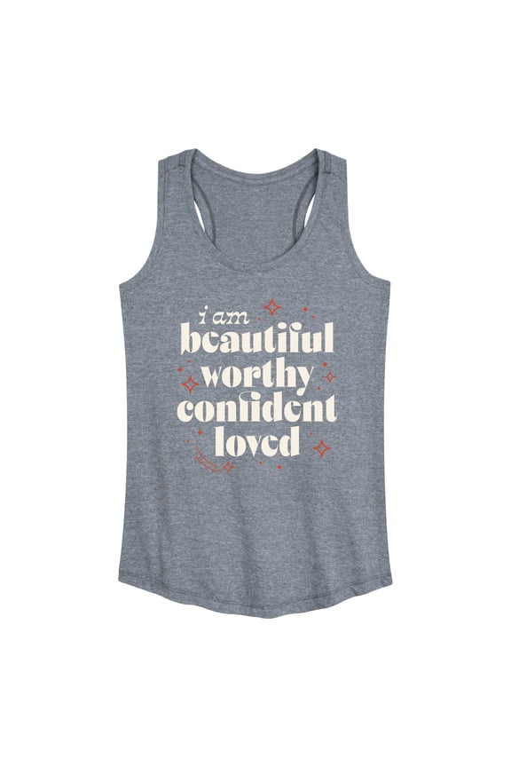 - Beautiful Worthy Confident Loved - Inspirational - Positive Quote - Womens Racerback Tank