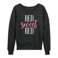 thumbnail image 1 of Instant Message - Bed Sweet Bed - Women's Lightweight French Terry Long Sleeve Shirt, 1 of 6