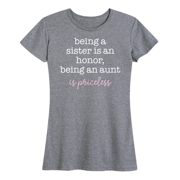 Instant Message - Being An Aunt Priceless - Women's Short Sleeve Graphic T-Shirt