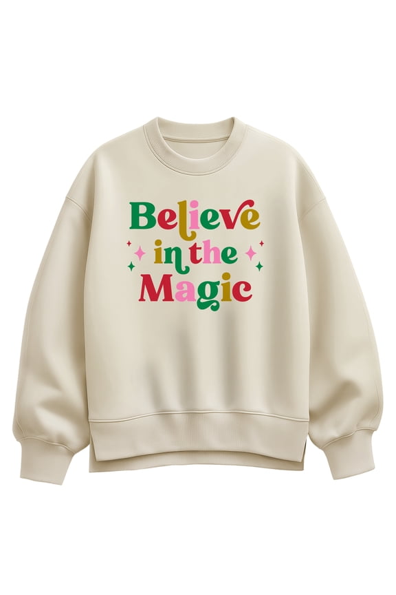 - Believe In The Magic - Ladies Oversized Fleece Crew Sweatshirt