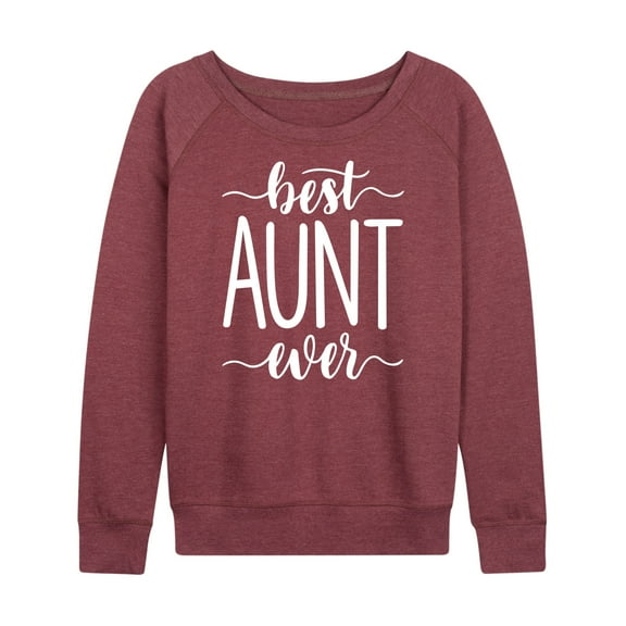 Instant Message - Best Aunt Ever - Women's Lightweight French Terry Long Sleeve Shirt