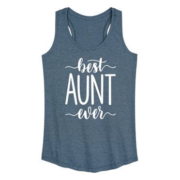 Instant Message - Best Aunt Ever - Women's Racerback Tank Top