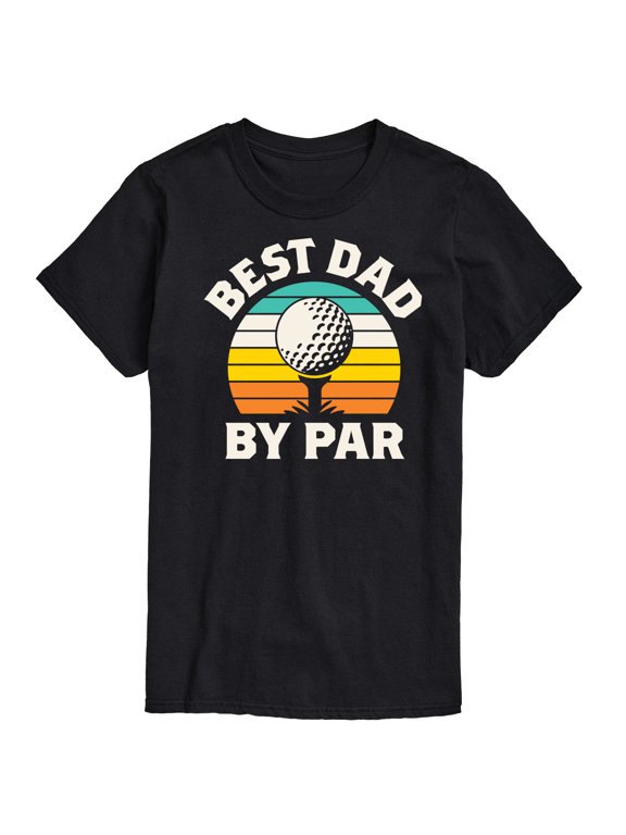 - Best Dad By Par Men's Short Sleeve Graphic T-Shirt