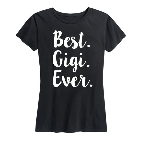 Instant Message - Best Gigi Ever - Women's Short Sleeve Graphic T-shirt