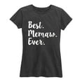 thumbnail image 1 of Instant Message - Best Memaw Ever - Women's Short Sleeve Graphic T-shirt, 1 of 5