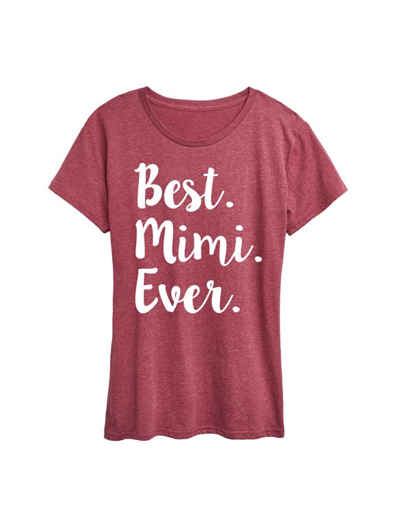 - Best Mimi Ever Women's Short Sleeve Graphic T-Shirt
