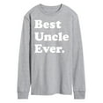 thumbnail image 1 of Instant Message - Best Uncle Ever - Men's Long Sleeve T-Shirt, 1 of 6