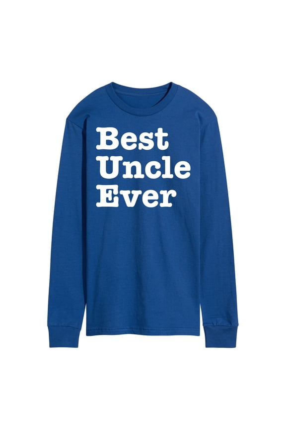- Best Uncle Ever Long Sleeve Graphic T-Shirt