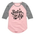 thumbnail image 1 of Instant Message - Besties For Life - Toddler & Youth Girls Raglan Graphic T-Shirt, 1 of 5