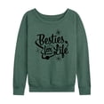 thumbnail image 1 of Instant Message - Besties For Life - Women's Lightweight French Terry Long Sleeve Shirt, 1 of 6