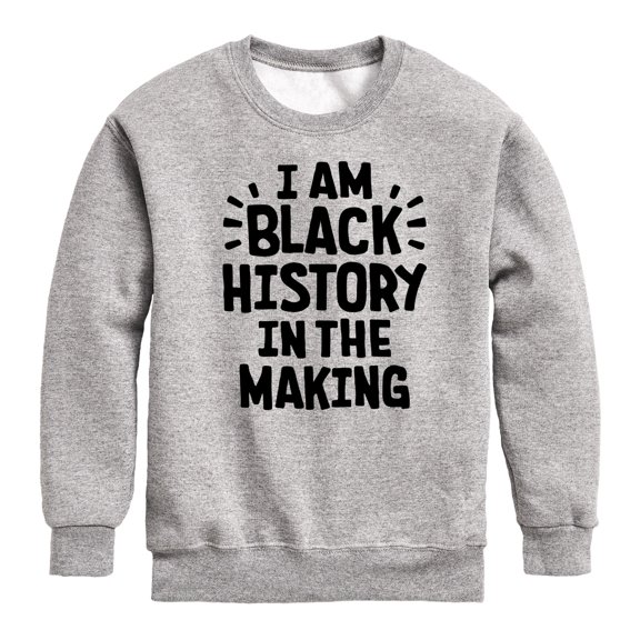 Instant Message - Black Histroy In The Making - Toddler & Youth Crewneck Fleece Sweatshirt