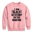 thumbnail image 1 of Instant Message - Black Histroy In The Making - Toddler & Youth Crewneck Fleece Sweatshirt, 1 of 5