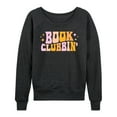 thumbnail image 1 of Instant Message - Book Clubbin - Women's Lightweight French Terry Long Sleeve Shirt, 1 of 6