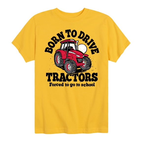 Instant Message - Born To Drive Tractors School - Toddler & Youth Short Sleeve Graphic T-Shirt