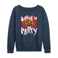 thumbnail image 1 of Instant Message - Born To Party Halloween - Women's Lightweight French Terry Long Sleeve Shirt, 1 of 5
