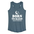 thumbnail image 1 of Instant Message - Born To Sleep - Women's Racerback Tank Top, 1 of 6