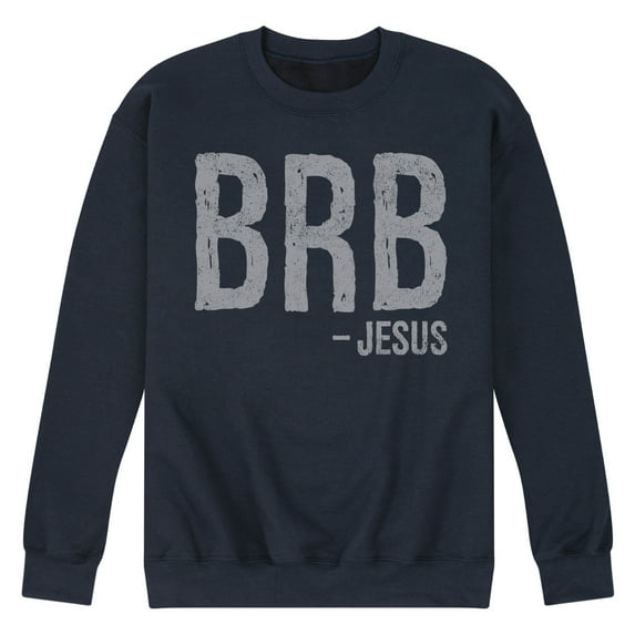 Instant Message - Brb Jesus - Men's Crew Neck Fleece Pullover
