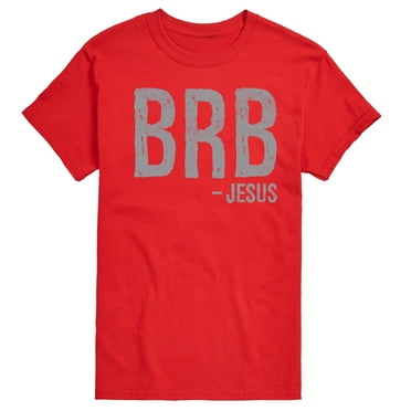 Instant Message - Brb Jesus - Men's Short Sleeve Graphic T-Shirt