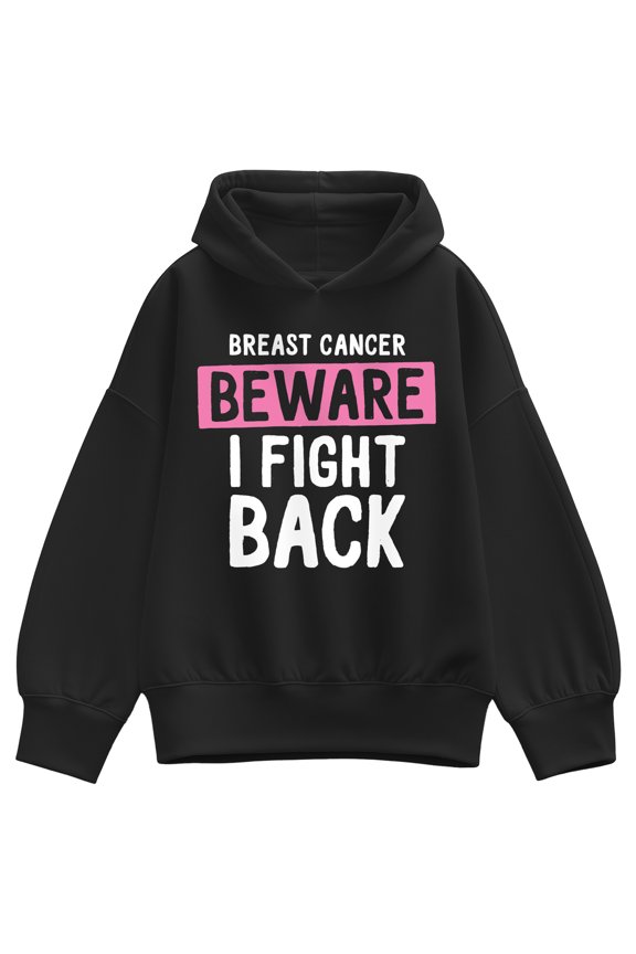 - Breast Cancer Beware I Fight Back - Women's Oversized Fleece Hoodie Sweatshirt