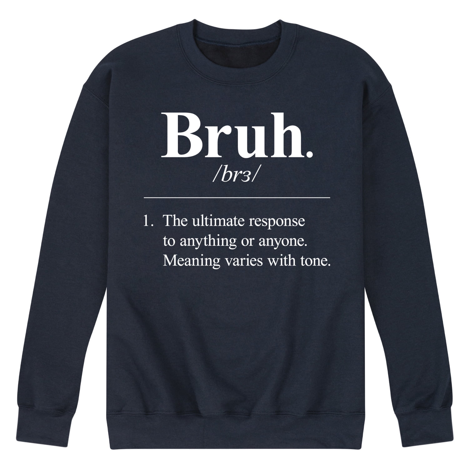 Instant Message - Bruh Definition - Men's Crew Neck Fleece