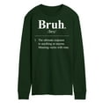 thumbnail image 1 of Instant Message - Bruh Definition  - Men's Long Sleeve T-Shirt, 1 of 1