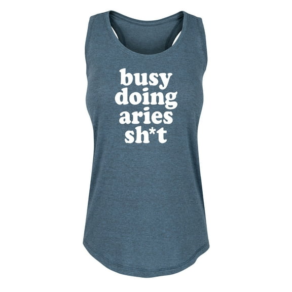 Instant Message - Busy Doing Aries Sh - Women's Racerback Tank
